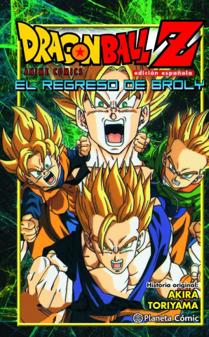 Book Dragon Ball Z, El regreso de Broly Akira Toriyama