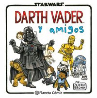 Книга Star Wars. Darth Vader y amigos JEFFREY BROWN