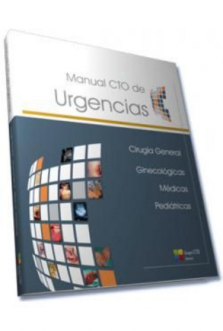 Carte Manual CTO de Urgencias: Cirugía General, Ginecológicas, Médicas y Pediátricas 