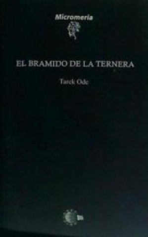 Kniha El bramido de la ternera 