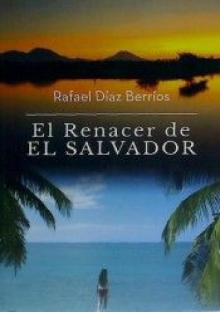 Book EL RENACER DE EL SALVADOR 