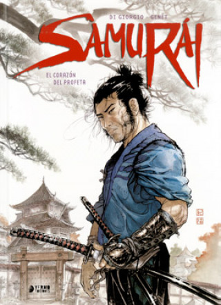 Kniha Samurai. El Corazón Del Profeta DI GIORGIO