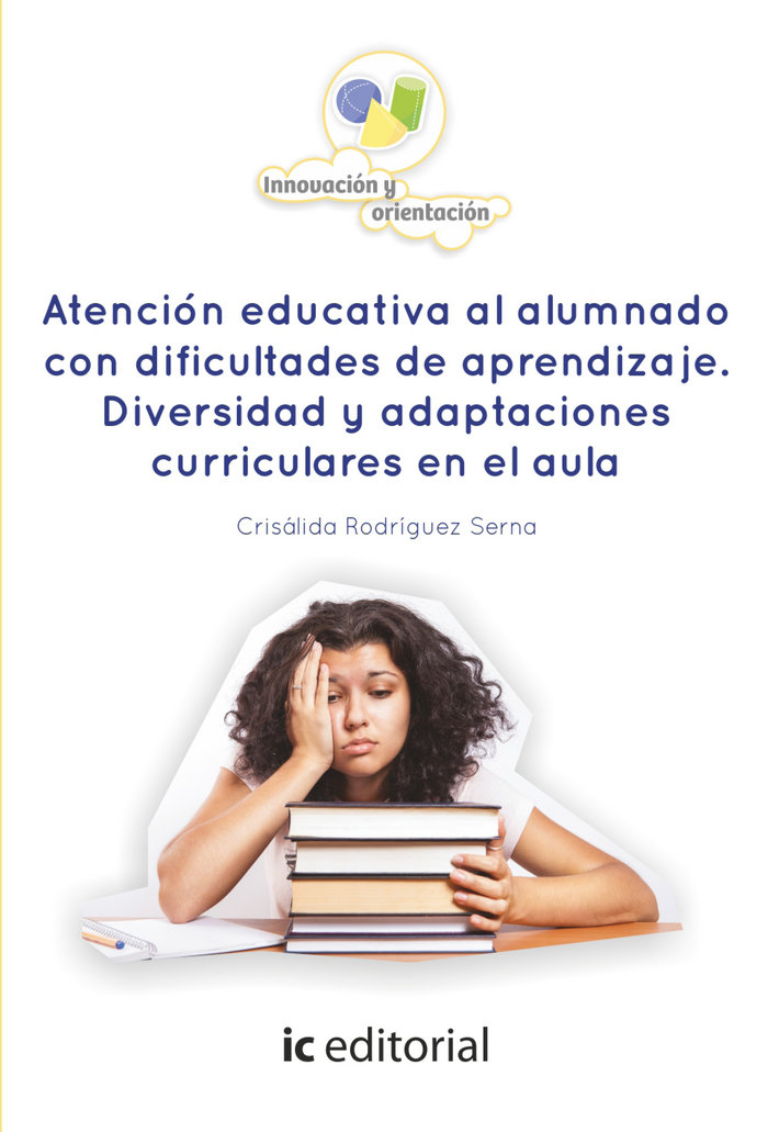 Kniha Atención educativa al alumnado con dificultades de aprendizaje. Diversidad y adaptaciones curriculares en el aula 