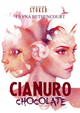 Könyv CIANURO Y CHOCOLATE FAYNA BETHENCOURT