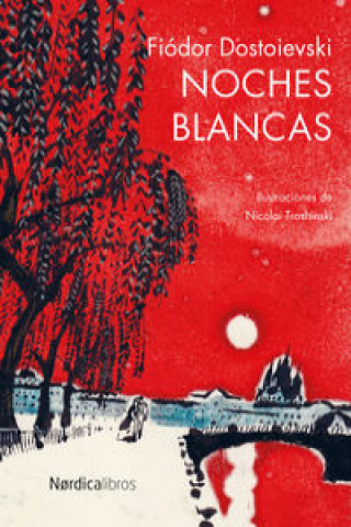 Könyv Noches blancas FIODOR DOSTOIEVSKI