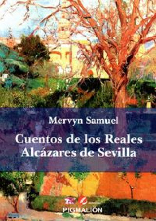 Buch Cuentos de los Reales Alcázares de Sevilla 