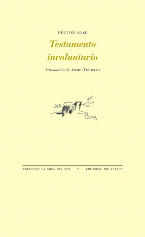 Buch Testamento involuntario HECTOR ABAD FACIOLINCED