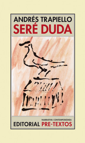 Книга Seré duda ANDRES GARCIA TRAPIELLO