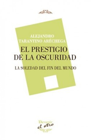 Kniha PRESTIGIO DE LA OSCURIDAD,94 