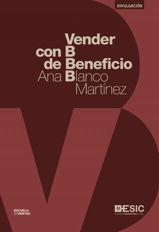 Kniha Vender con B de Beneficio ANA BLANCO MARTINEZ