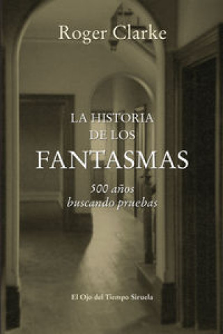 Kniha La historia de los fantasmas ROGER CLARKE