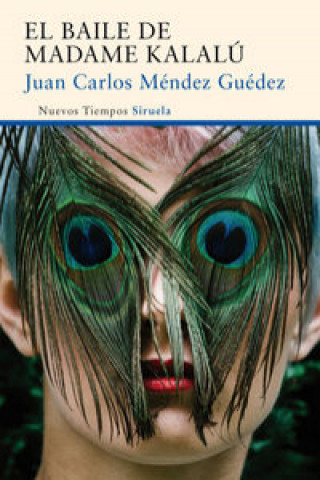Βιβλίο El baile de madame Kalalú JUAN CARLOS MENDEZ GUEDEZ