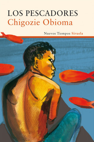 Knjiga Los pescadores Chigozie Obioma