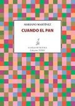 Knjiga Cuando el pan Martínez Rodríguez