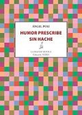 Kniha HUMOR PRESCRIBE SIN HACHE 