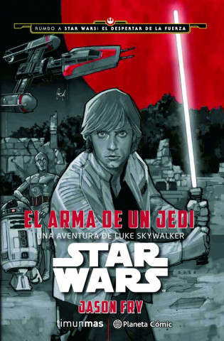 Książka Star Wars: El arma de un Jedi JASON FRY