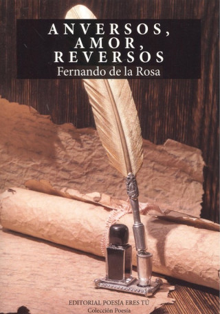 Kniha ANVERSOS, AMOR, REVERSOS FERNANDO DE LA ROSA