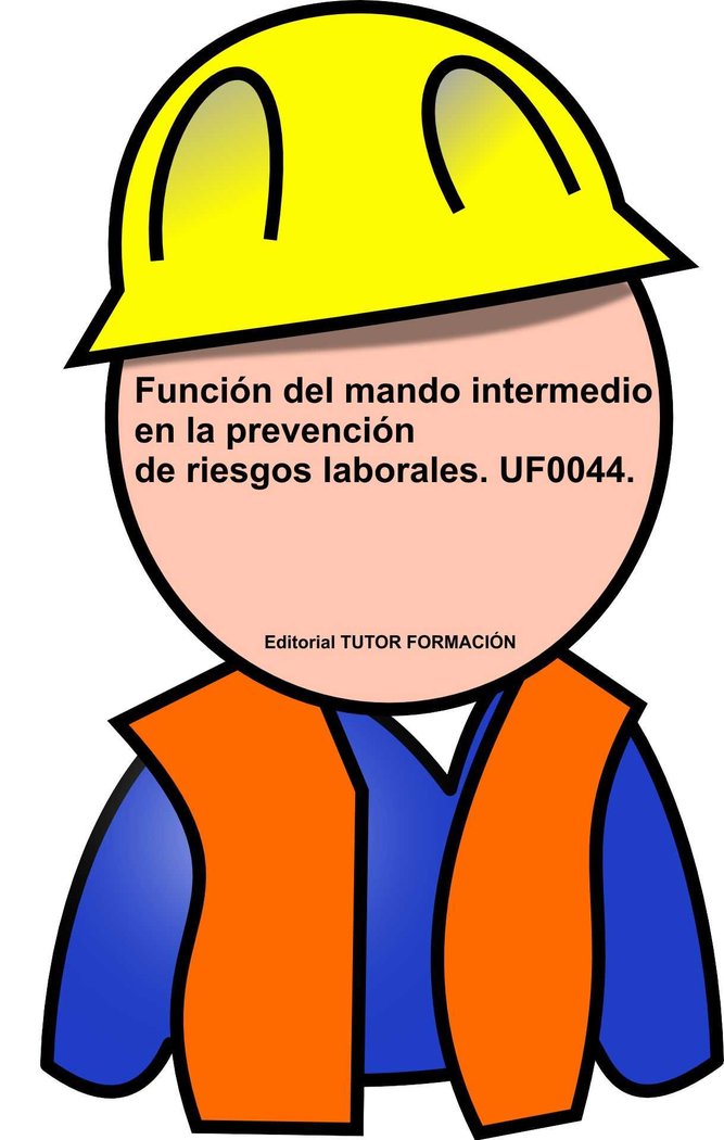 Книга Función del mando intermedio en la prevención de riesgos laborales Felisa Fernández López