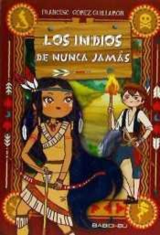 Kniha Los indios de nunca jamás 