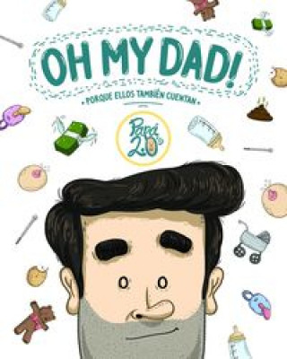 Kniha Oh my dad! PAPA´S 2.0