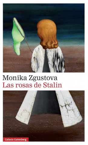Kniha Las rosas de Stalin MONIKA ZGUSTOVA