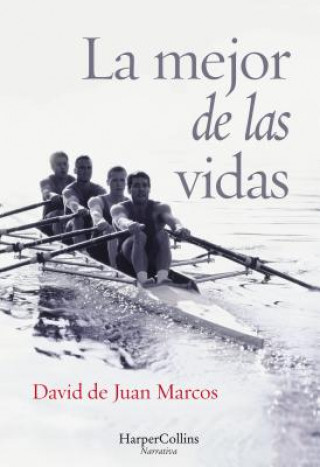 Kniha La mejor de las vidas DAVID DE JUAN MARCOS