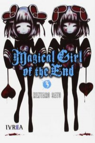 Kniha Magical girl of the end 03 KENTARO SATO