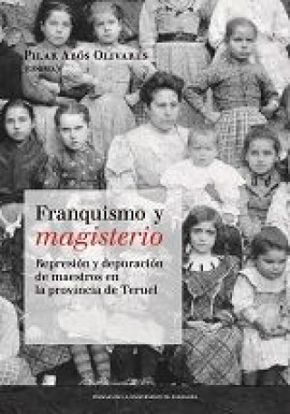 Carte FRANQUISMO Y MAGISTERIO. REPRESION Y DEPURACION DE MAESTROS EN LA PROVINCIA DE T 