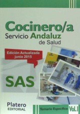 Kniha Cocinero/a del Servicio Andaluz de Salud (SAS). Temario específico, volumen I 