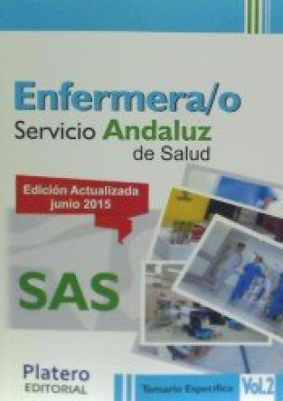 Carte Enfermeras/os del Servicio Andaluz de Salud (SAS). Temario específico, volumen II 