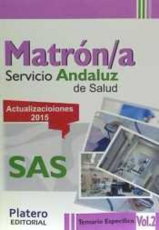 Kniha Matrón/a del Servicio Andaluz de Salud (SAS). Temario específico, volumen II 