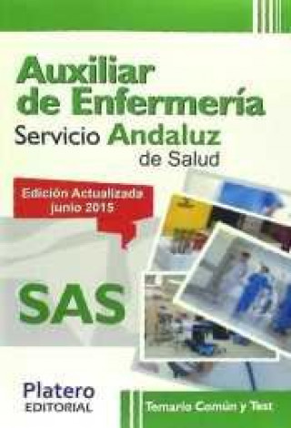 Könyv Auxiliar de Enfermería del Servicio Andaluz de Salud (SAS). Temario común y test 