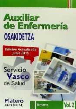 Kniha Auxiliares de Enfermería del Servicio Vasco de Salud (Osakidetza). Temario, volumen II 