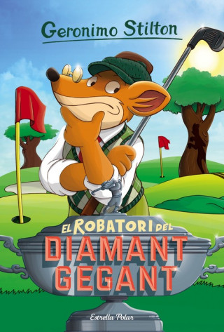 Könyv Geronimo Stilton 53. El robatori del diamant gegant GERONIM STILTON