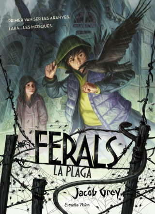 Boek Ferals. La plaga JACOB GREY