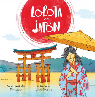 Βιβλίο Lolota en Japón ANGEL FERNANDEZ
