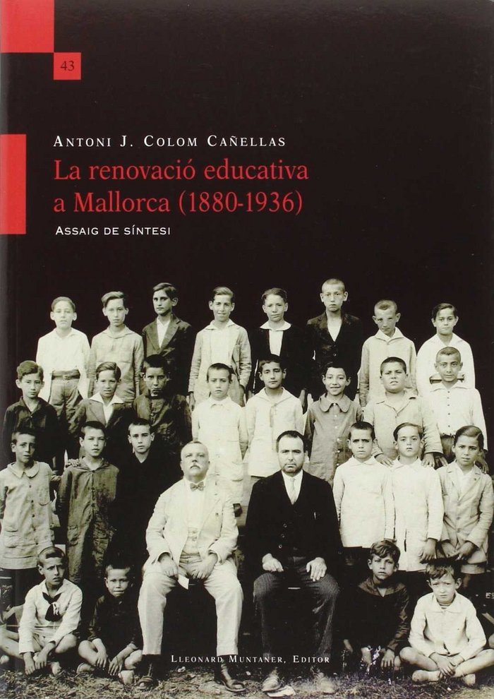 Libro RENOVACIO EDUCATIVA A MALLORCA (1880-1936), LA 