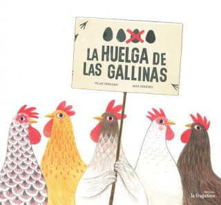 Βιβλίο La huelga de las gallinas PILAR SERRANO BURGOS