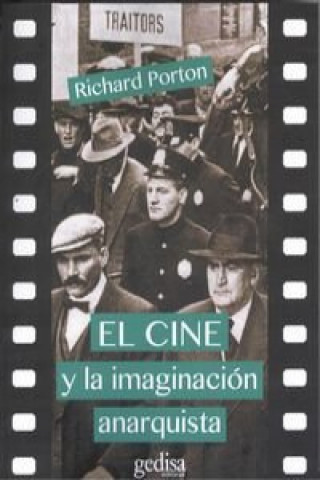 Carte EL CINE Y LA IMAGINACIÓN ANARQUISTA (NE) RICHARD PORTON