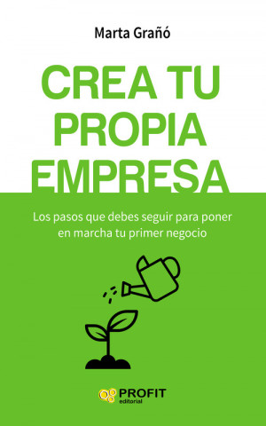 Libro Crea tu propia empresa GRAÑO MARTA