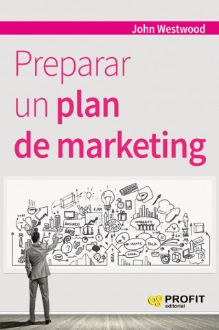 Buch Preparar un plan de Marketing WESTWOOD JOHN