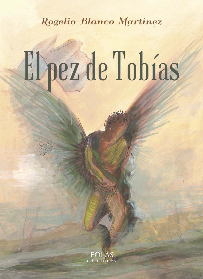 Knjiga El pez de Tobías BLANCO MARTÍNEZ