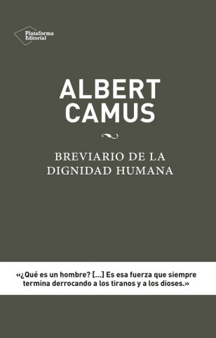 Kniha ALBERT CAMUS BREVIARIO DIGNIDAD HUMANA Albert Camus