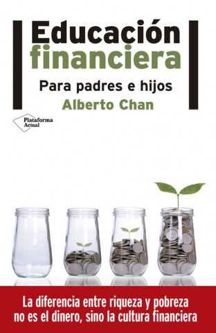 Knjiga Educación financiera ALBERTO CHAN ANEIROS