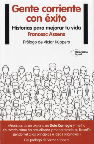 Książka Gente corriente con éxito: Historias para mejorar tu vida 