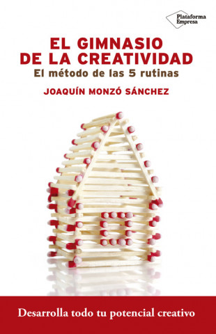 Книга El gimnasio de la creatividad JOAQUIN MONZO