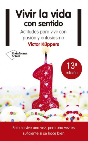Книга VIVIR LA VIDA CON SENTIDO (N. ED.) VICTOR KUPPERS
