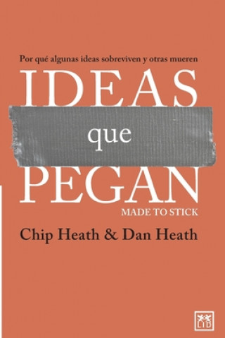 Книга Ideas Que Pegan CHIP HEATH