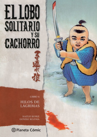 Kniha Lobo Solitario y su cachorro 06 KAZUO KOIKE