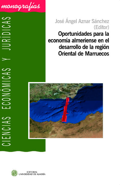 Kniha Oportunidades para la economía almeriense en el desarrollo de la región Oriental de Marruecos 